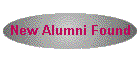 New Alumni Found