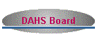 DAHS Board